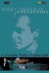 Jose' Carreras Collection - La Grande Notte A Verona 1988
