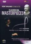 Kent Nagano Conducts Classical Masterpieces - Bruckner