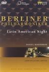 Berliner Philharmoniker - Latin American Night