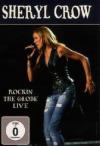 Sheryl Crow - Rockin' The Globe Live
