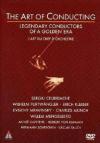 Art Of Conducting - Legendary Conductors Of A Golden Era