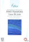 HMS Pinafore / Trial By Jury