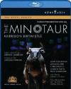 Birtwistle Harrison - Il Minotauro - Pappano Antonio Dir /the Minotaur, John Tomlinson Theseus, Johan Reuter Ariadne, Christine Rice The Royal Op