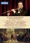 Flute Concertos At Sanssouci / A Tribute To Frederick The Great