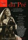 Jacqueline Du Pre' - A Celebration Of Her Unique And Enduring Gift