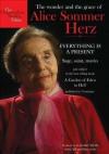 Everything Is A Present - The Wonder And The Grace Of Alice Sommer Herz