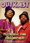 Outkast - Psychedelic Funk Soul Brother