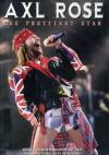 Axl Rose - The Prettiest Star