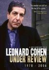 Leonard Cohen - Under Review 1978-2006