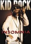 Kid Rock - Insomnia