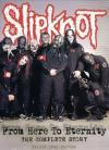 Slipknot - From Here To Eternity (2 Dvd)