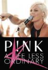 Pink - A Life Less Ordinary
