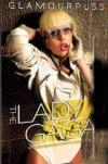 Lady Gaga - Glamourpuss - The Lady Gaga Story