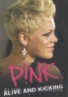 Pink - Alive And Kicking