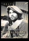 Lowell George - Feats First