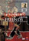 Tangos Among Friends