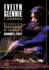 Evelyn Glennie - A Luxembourg