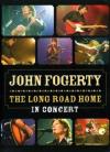 John Fogerty - The Long Road Home - In Concert