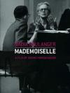 Nadia Boulanger - Mademoiselle