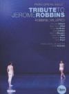 Tribute To Jerome Robbins