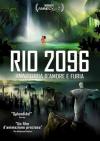 Rio 2096 - Una Storia D'Amore E Furia