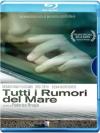 Tutti I Rumori Del Mare (Blu-Ray+Book)