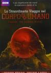 Straordinario Viaggio Nel Corpo Umano (Lo) (2 Dvd)