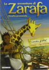 Avventure Di Zarafa (Le) - Giraffa Giramondo