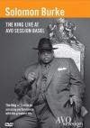 Solomon Burke - The King Live At Avo Session Basel