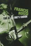Francis Rossi - Live From St. Luke's London