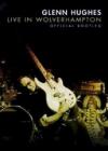 Glenn Hughes - Live In Wolverhampton