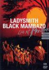 Ladysmith Black Mambazo - Live At Montreux 1987/1989/2000