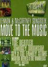 Ed Sullivan's Rock 'N' Roll Classics - Lennon & McCartney Songbook - Move To The Music