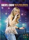 Sheryl Crow - Miles From Memphis - Live At The Pantages Theatre