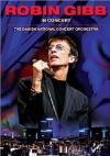 Robin Gibb - In Concert With The Danish National Concert Orchestra