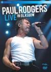 Paul Rodgers - Live In Glasgow