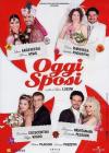 Oggi Sposi (2009)