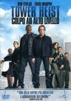 Tower Heist - Colpo Ad Alto Livello