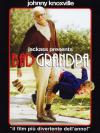 Jackass Presents Bad Grandpa