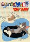 Tom & Jerry - Sapore Di Mare