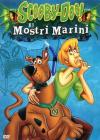 Scooby Doo E I Mostri Marini