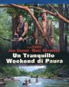 Tranquillo Weekend Di Paura (Un)