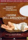 Giorni Dell'Abbandono (I) (SE)