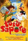 Toto' Sapore E La Magica Storia Della Pizza