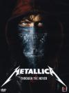 Metallica - Through The Never