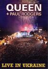 Queen + Paul Rodgers - Live In Ukraine