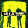 Various Artists - Get Electrofied! (3 Tbd)