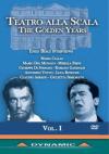 Teatro Alla Scala - The Golden Years, Vol.1