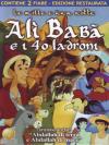 Alì Babà E i 40 Ladroni + Abdallah di Terra E Abdallah Di Mare