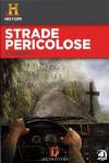 Strade Pericolose - Stagione 01 (4 Dvd)